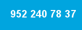 952 240 78 37